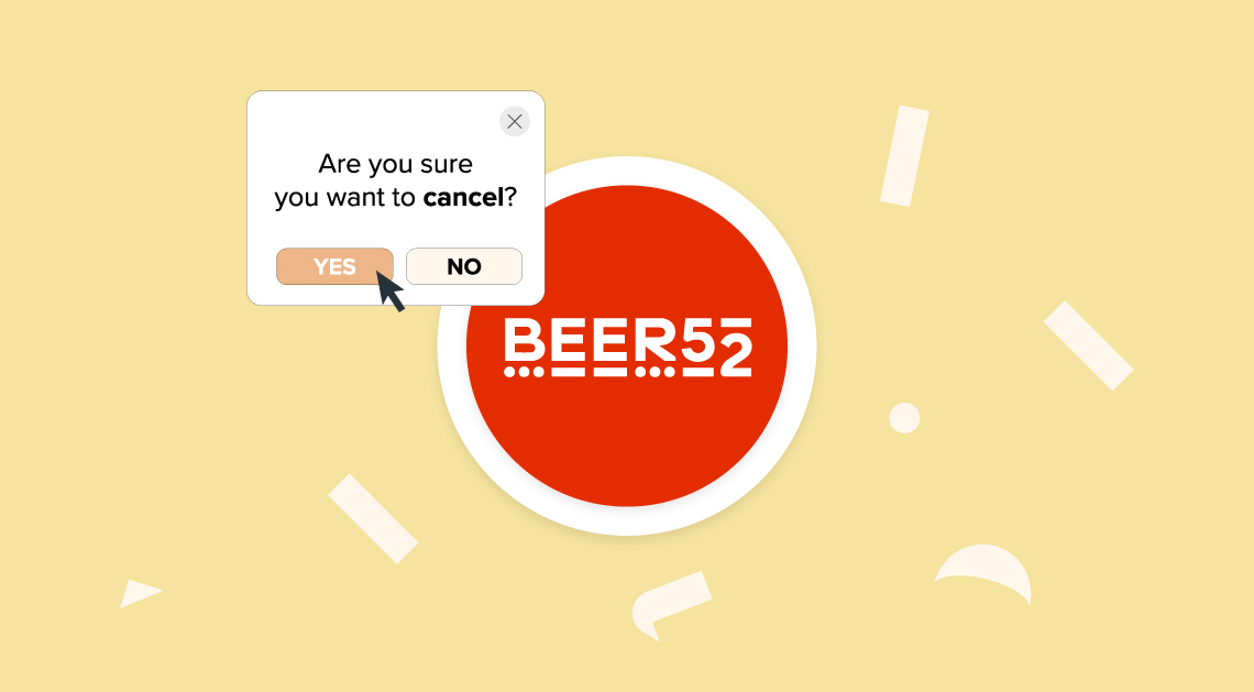 Cancelling beer 52